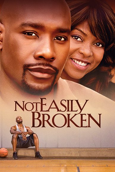 Not Easily Broken